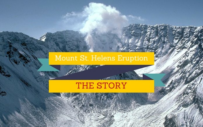 Mount St. Helens Volcano Eruption- The Story